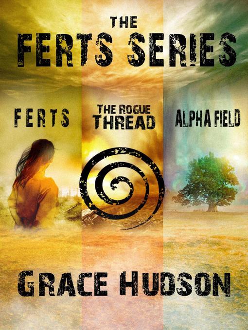 Title details for FERTS Dystopian Series (Books 1-3) by Grace Hudson - Available